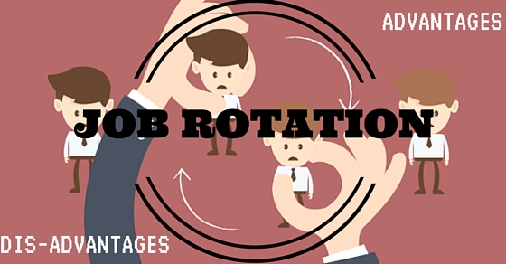 Job Rotation Advantages Disadvantages