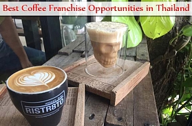 10 Best Coffee Franchise Opportunities in Thailand in 2019